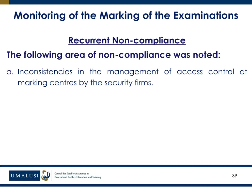 monitoring of the marking of the examinations