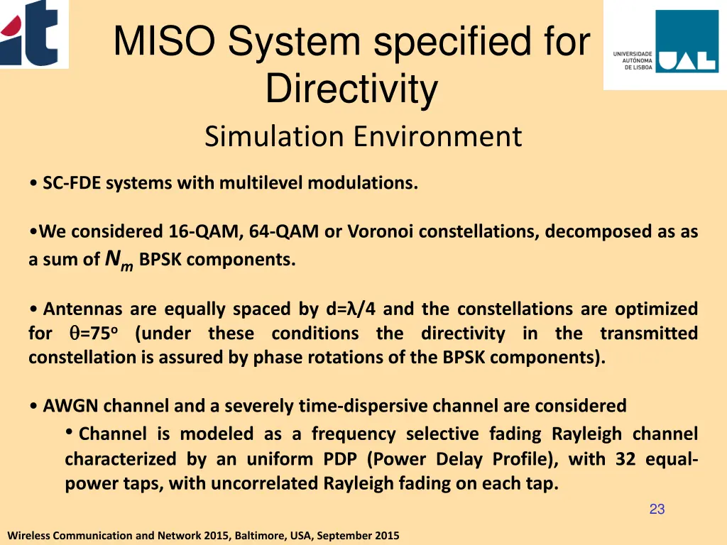 miso system specified for directivity 5