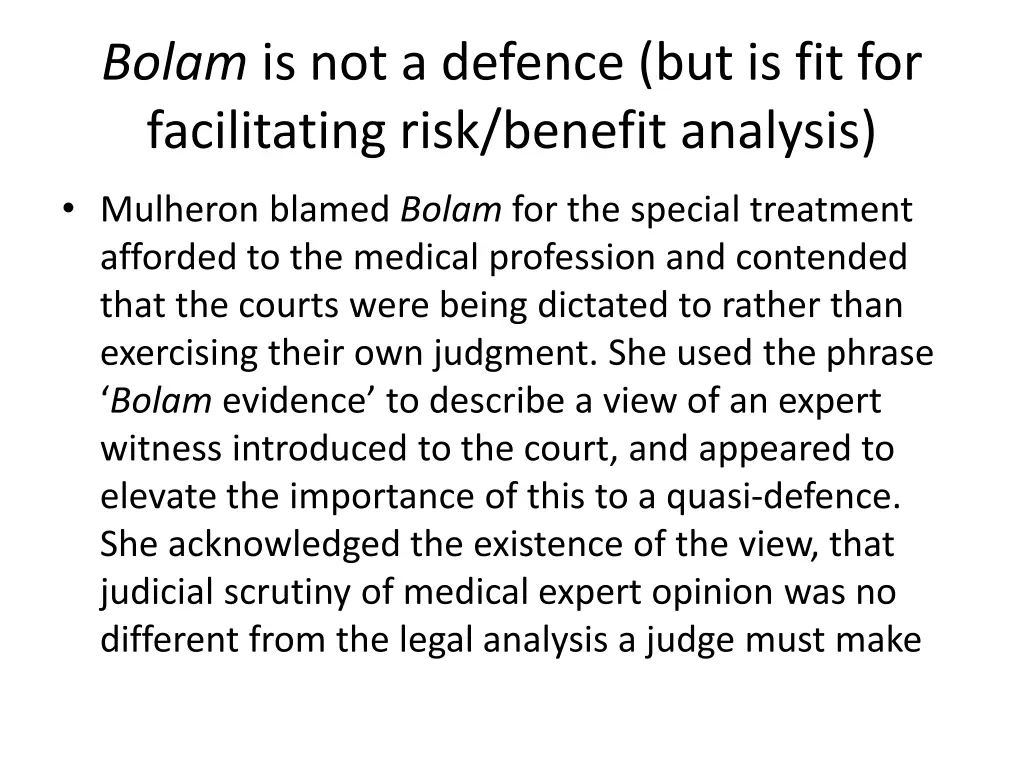 bolam is not a defence 1