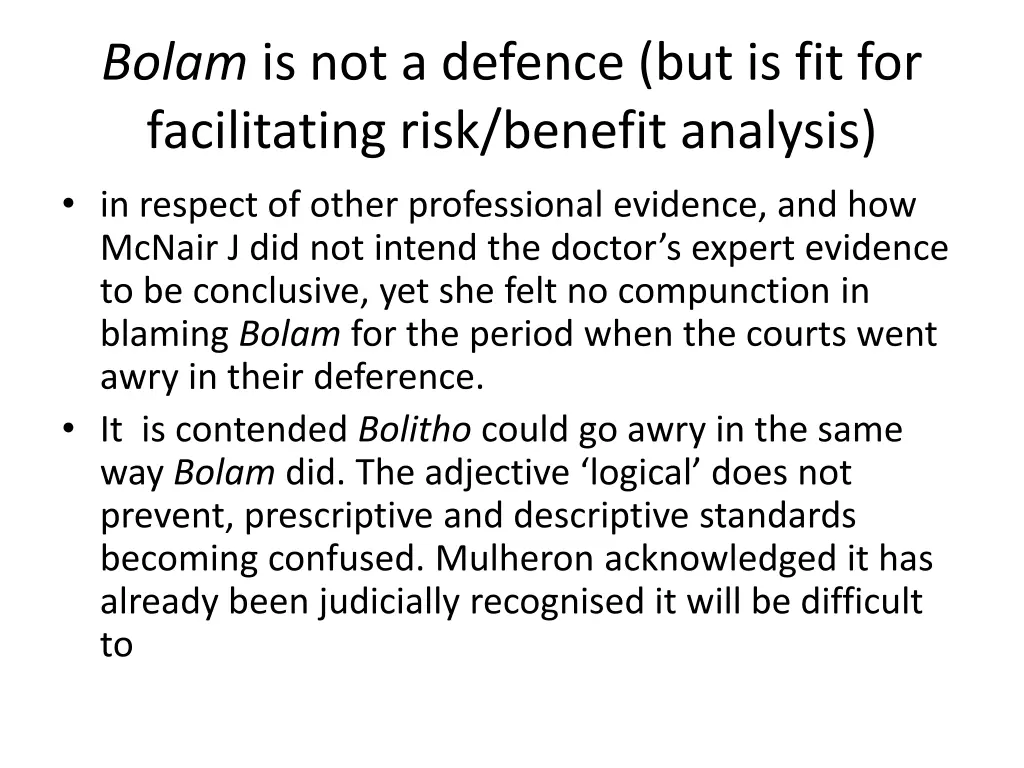 bolam is not a defence 2