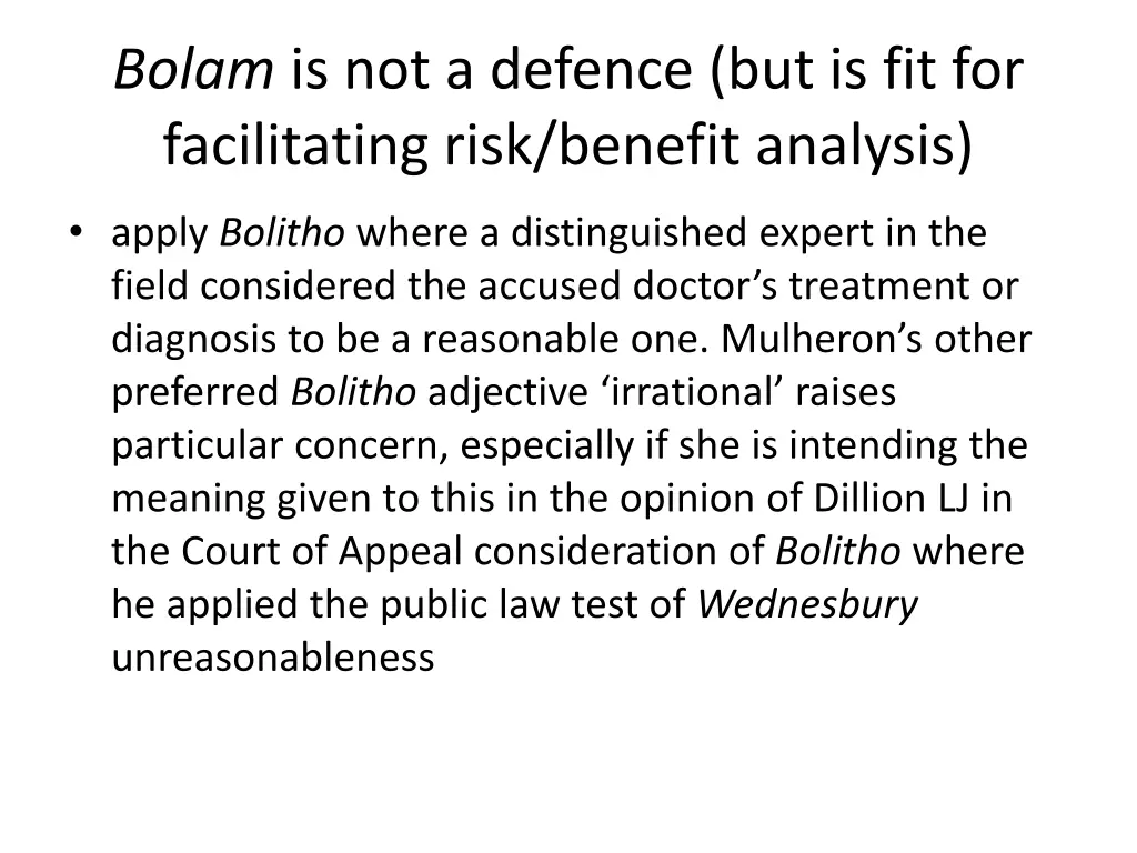 bolam is not a defence 3