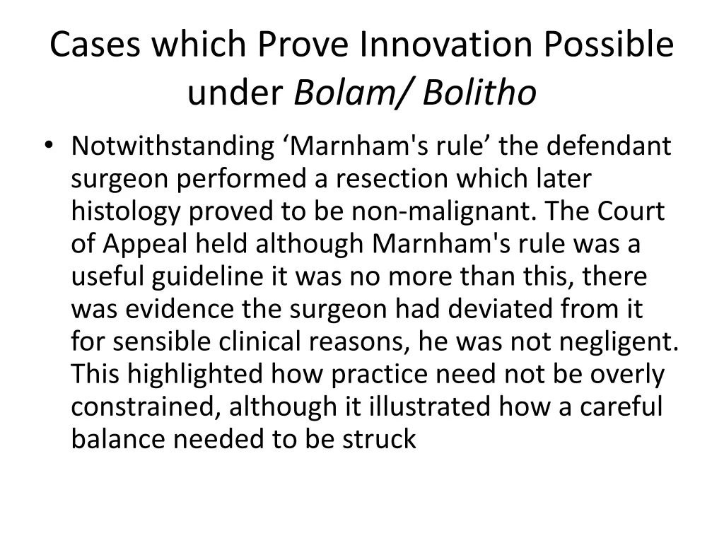 cases which prove innovation possible under bolam 2