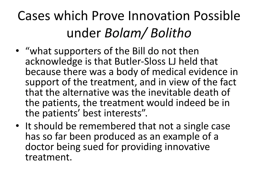 cases which prove innovation possible under bolam 7