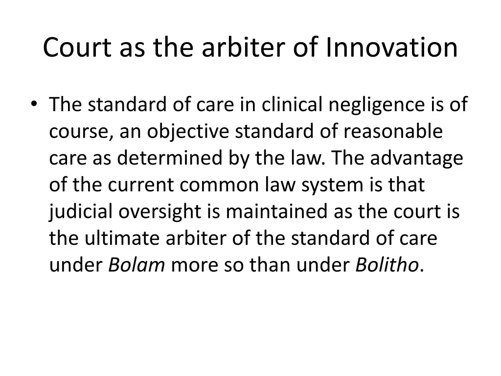 court as the arbiter of innovation