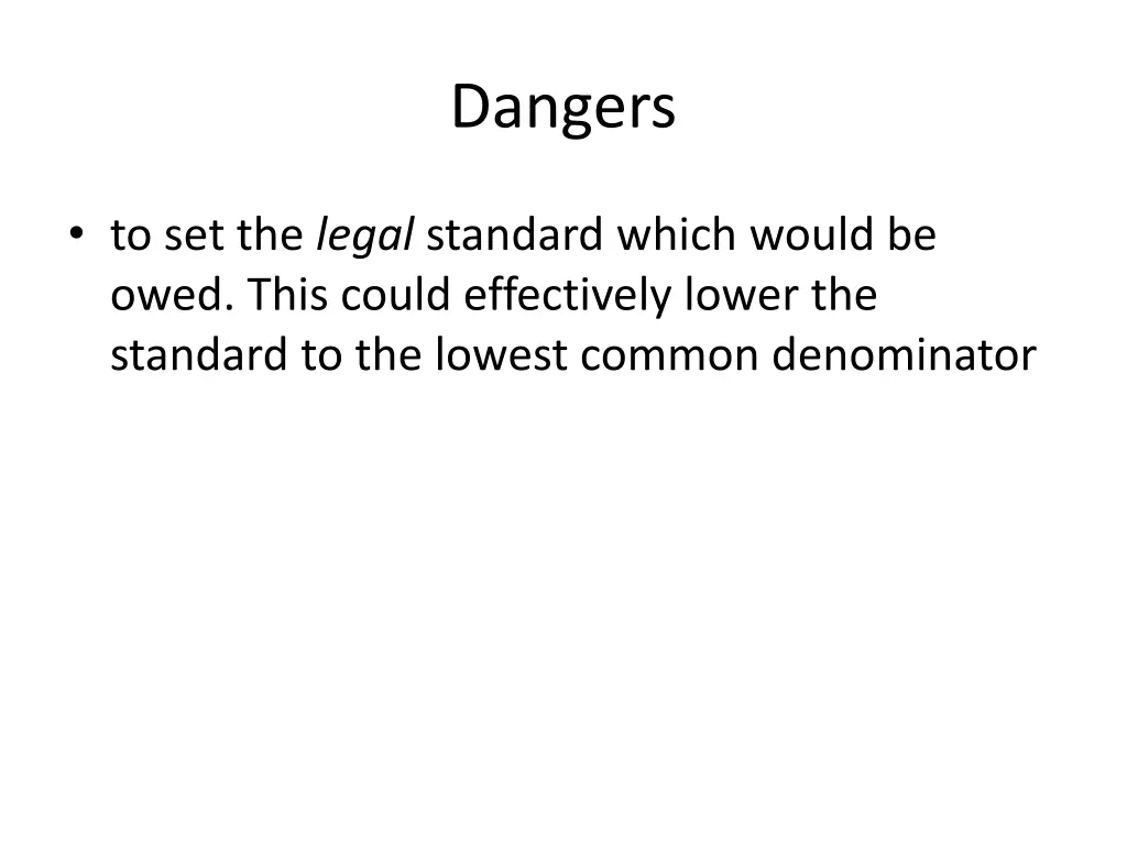 dangers