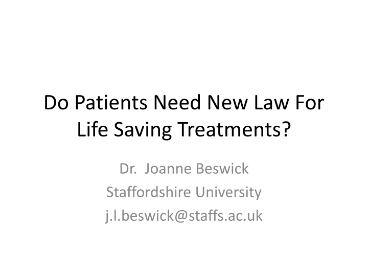 do patients need new law for life saving