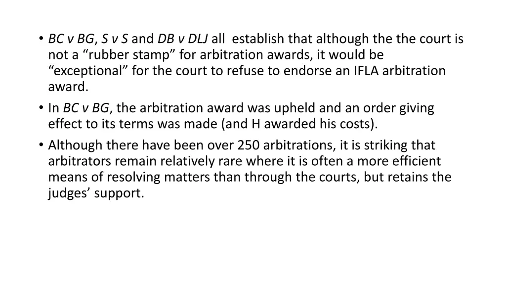 bc v bg s v s and db v dlj all establish that