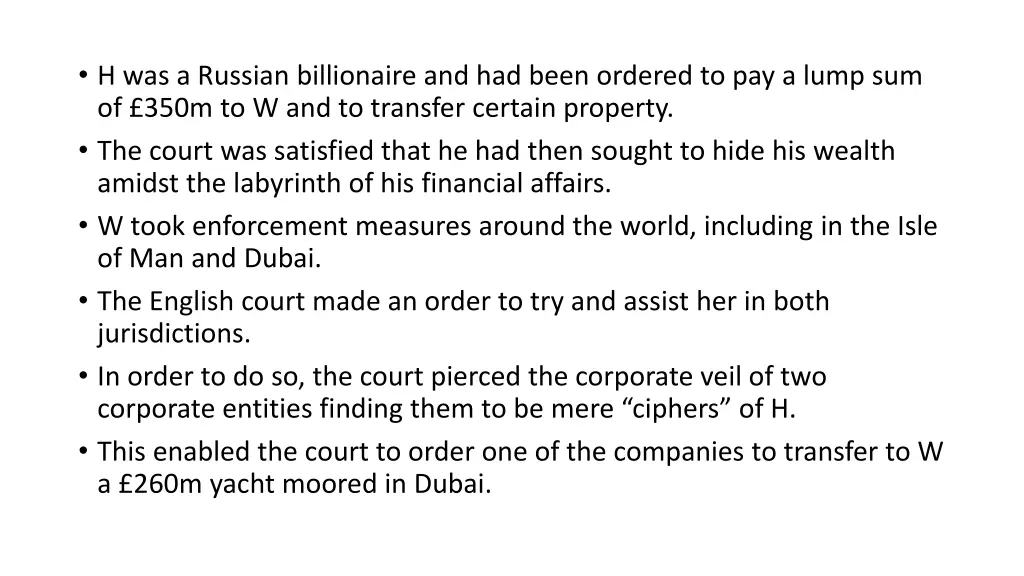 h was a russian billionaire and had been ordered