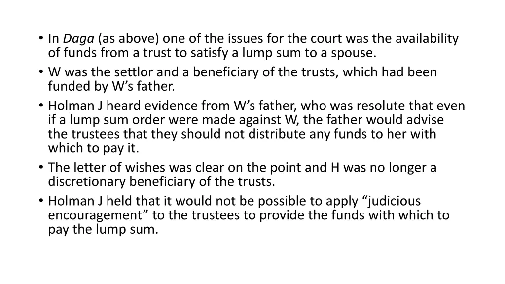 in daga as above one of the issues for the court