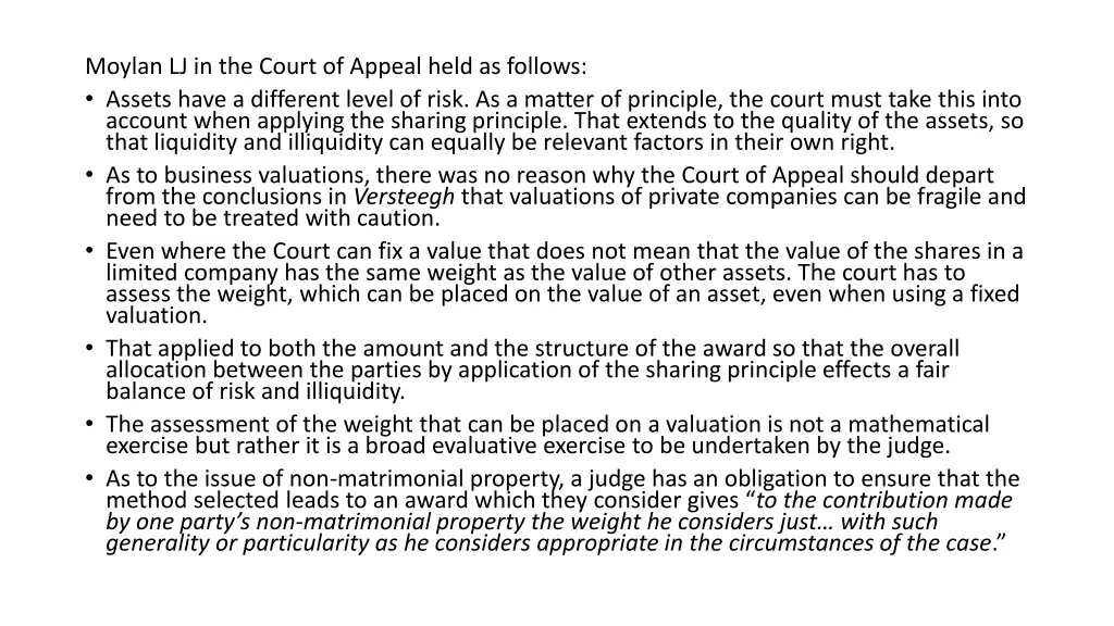 moylan lj in the court of appeal held as follows