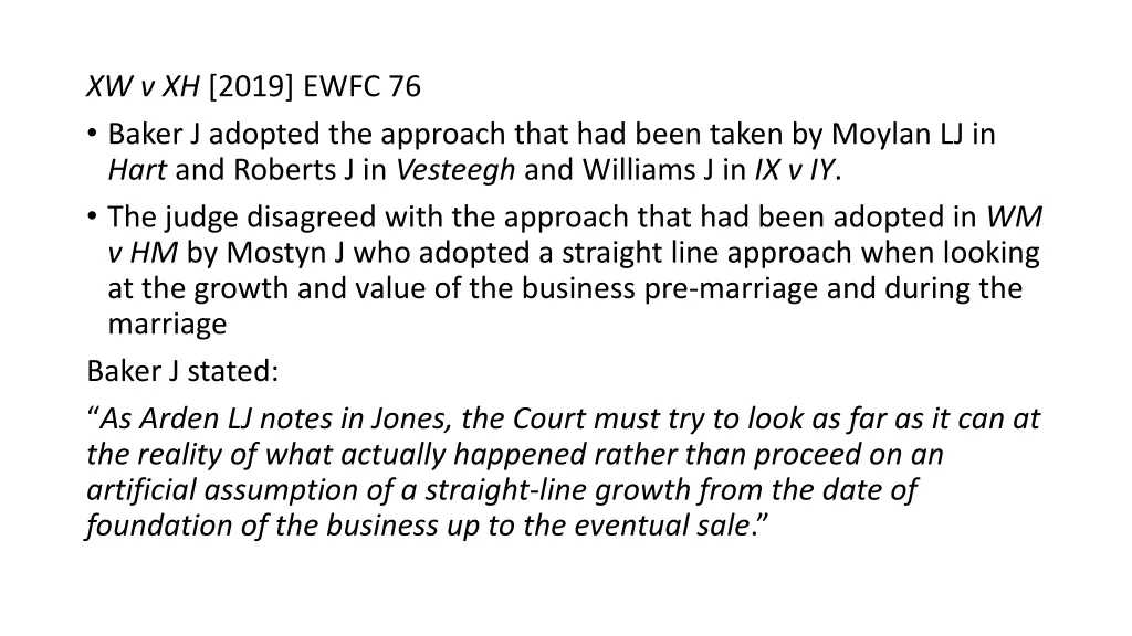 xw v xh 2019 ewfc 76 baker j adopted the approach