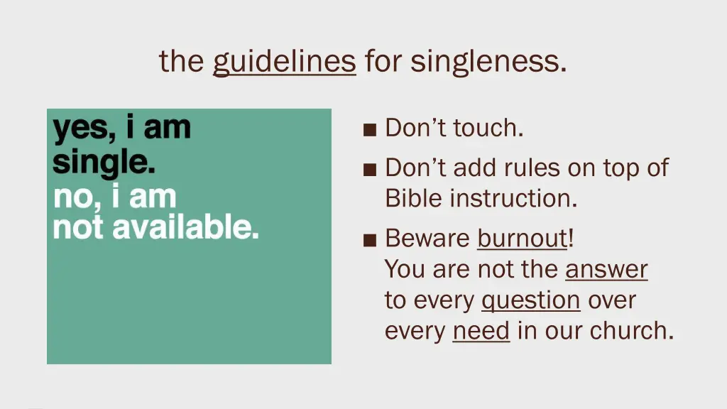 the guidelines for singleness