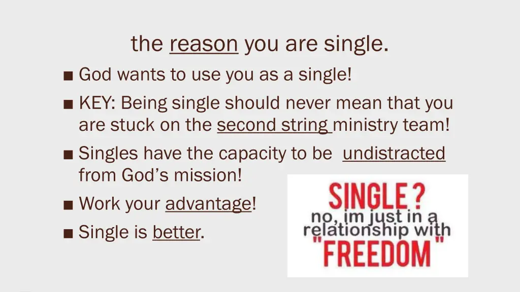 the reason you are single god wants