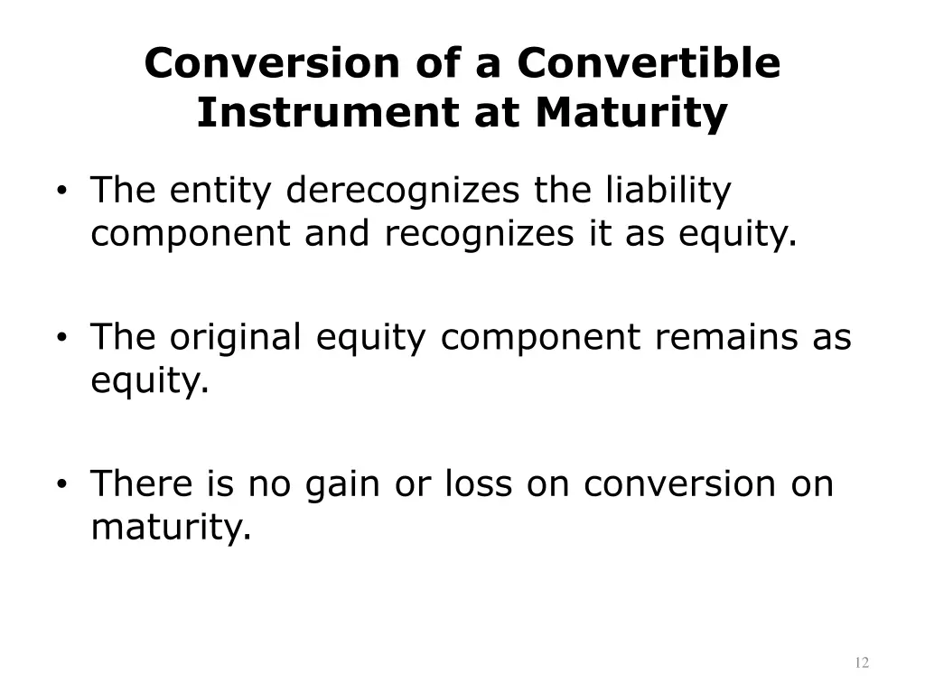 conversion of a convertible instrument at maturity