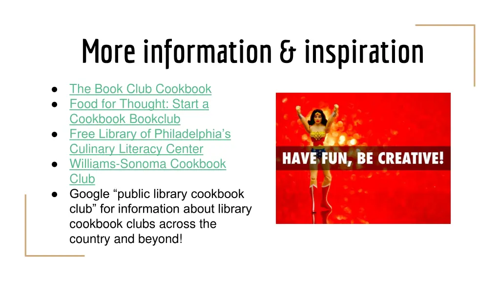 more information inspiration