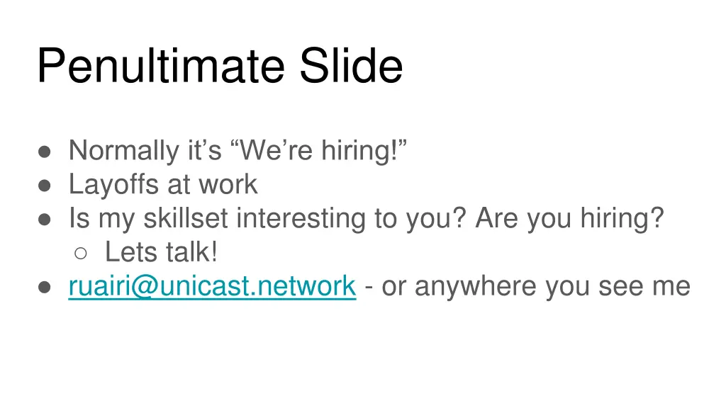 penultimate slide