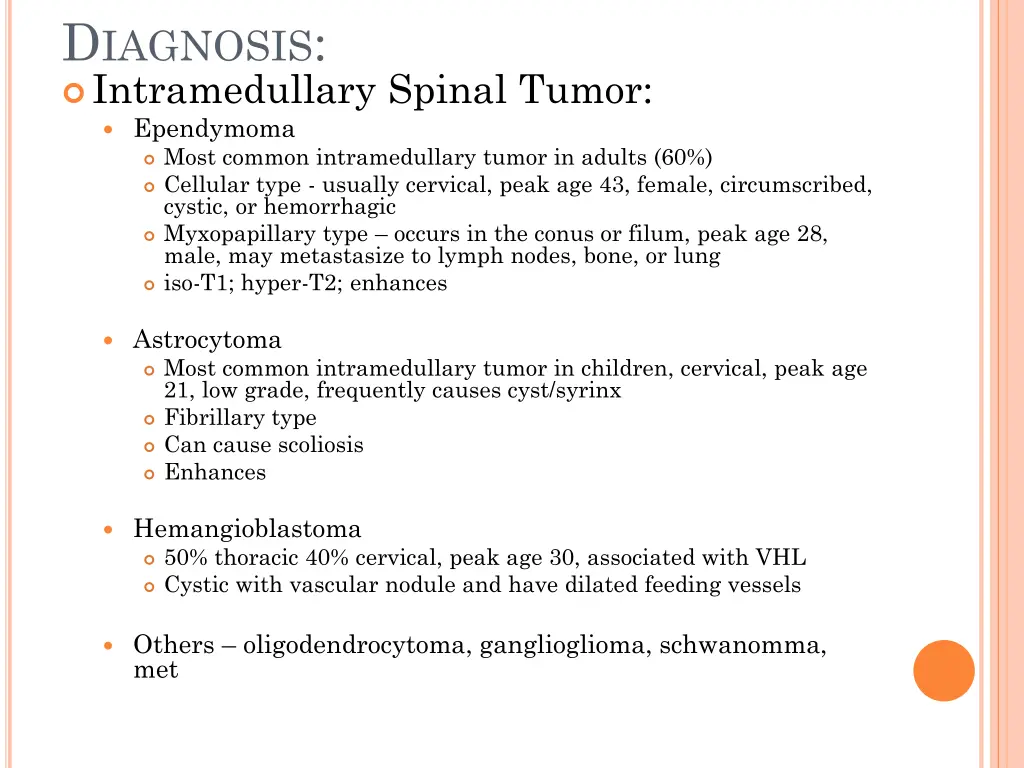 d iagnosis intramedullary spinal tumor ependymoma