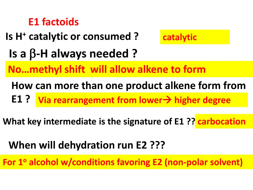 e1 factoids is h catalytic or consumed
