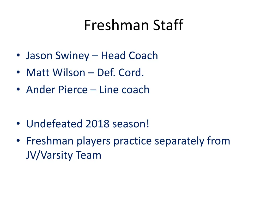 freshman staff
