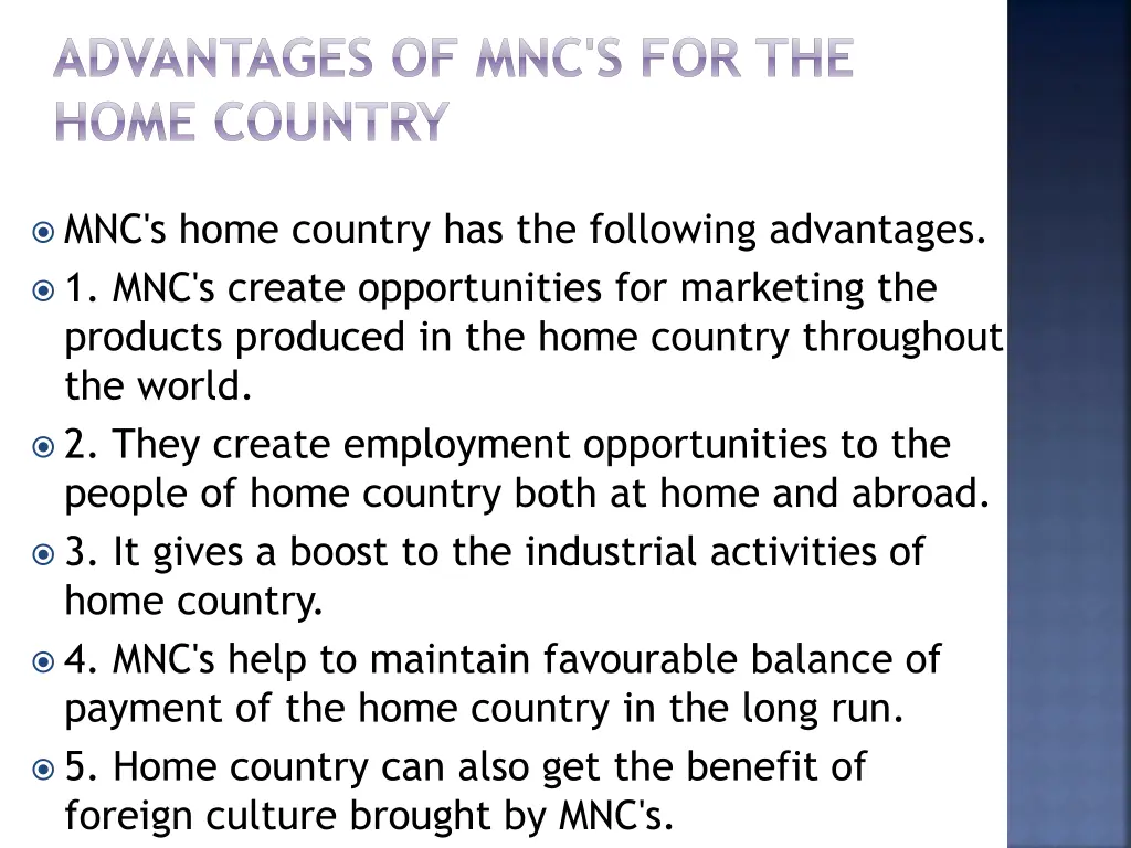 advantages of mnc s for the home country