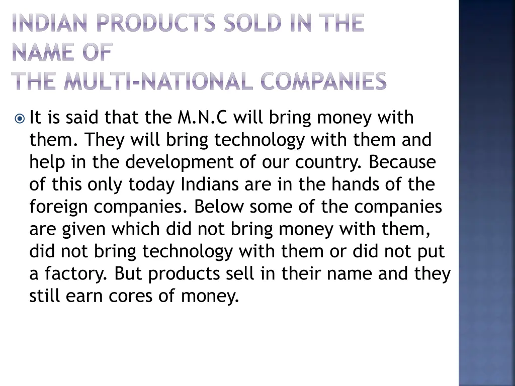 indian products sold in the name of the multi
