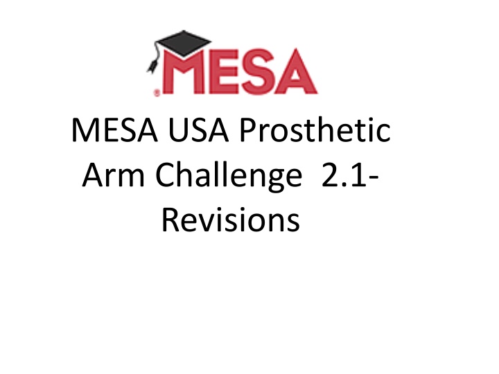mesa usa prosthetic arm challenge 2 1 revisions