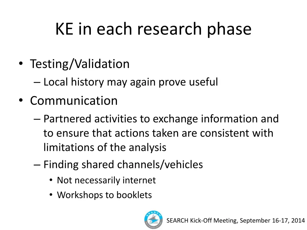 ke in each research phase 1