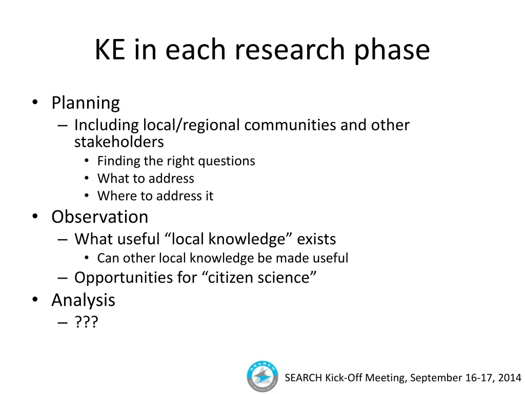 ke in each research phase