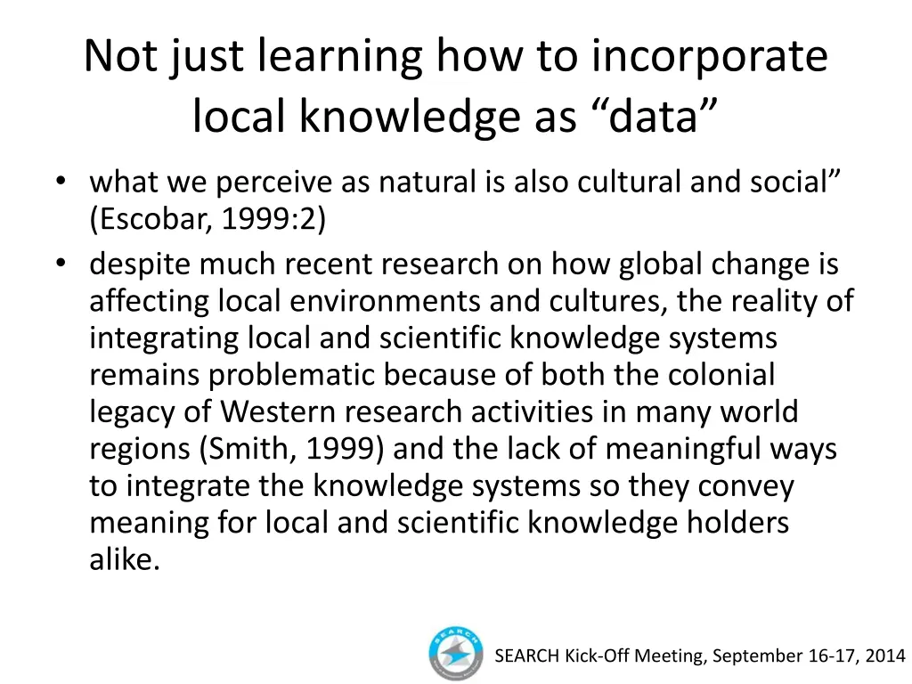 not just learning how to incorporate local