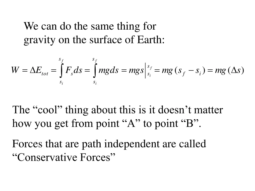 we can do the same thing for gravity