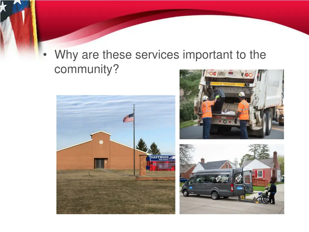 why are these services important to the community