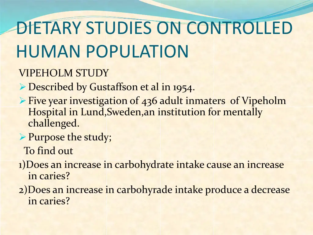 dietary studies on controlled human population