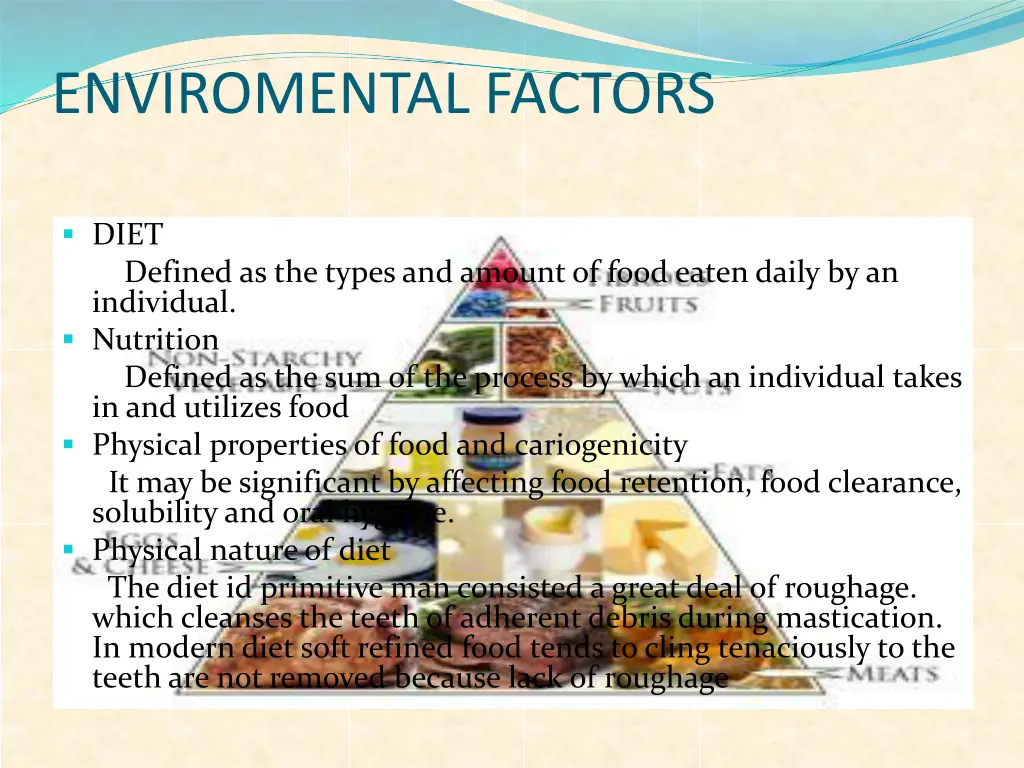 enviromental factors