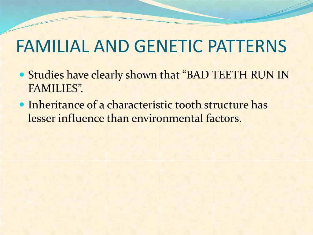 familial and genetic patterns
