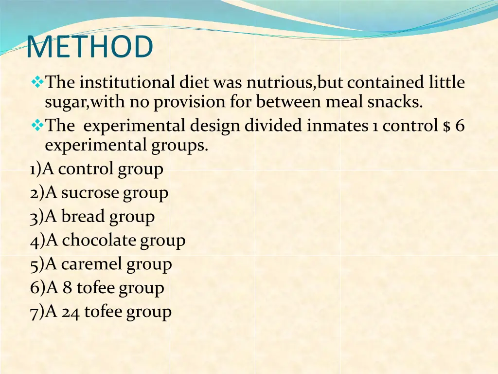 method the institutional diet was nutrious