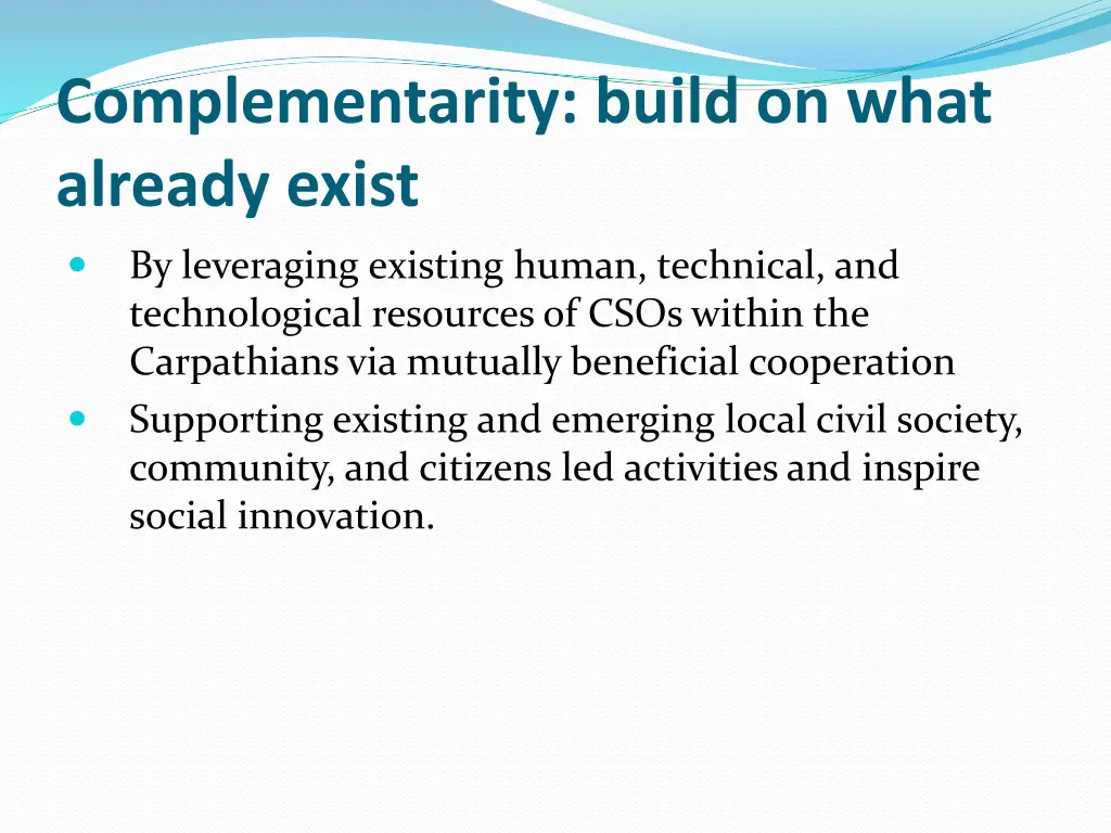 complementarity build on what already exist