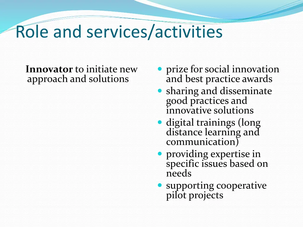 role and services activities