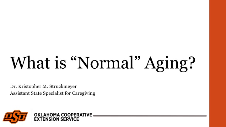 what is normal aging
