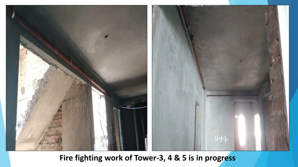 fire fighting work of tower 3 4 5 is in progress