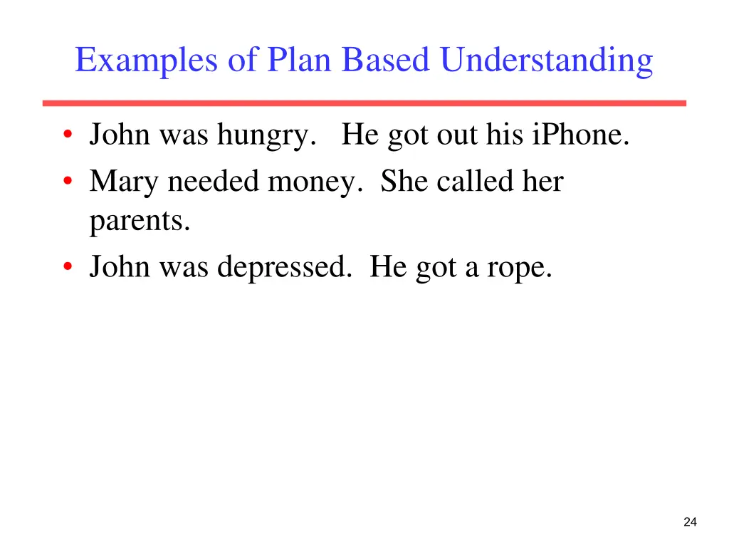 examples of plan based understanding