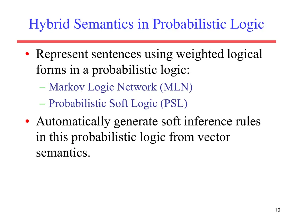 hybrid semantics in probabilistic logic