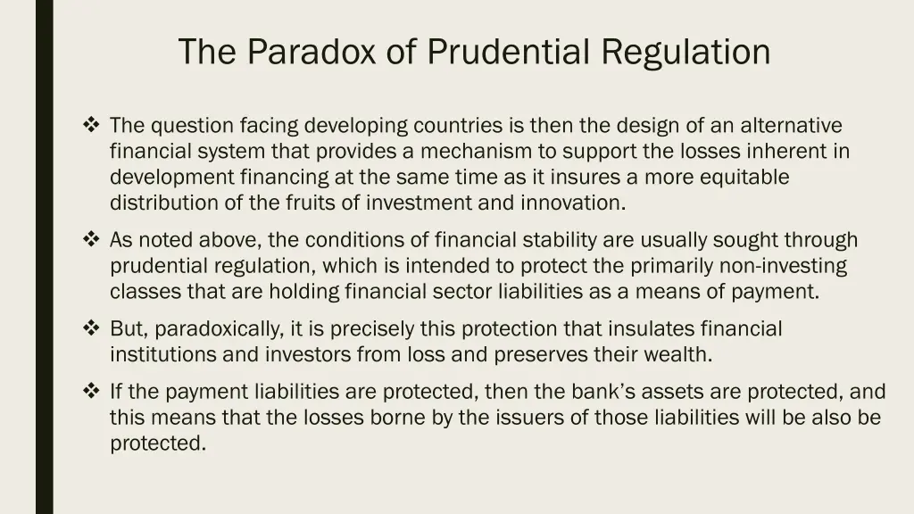 the paradox of prudential regulation