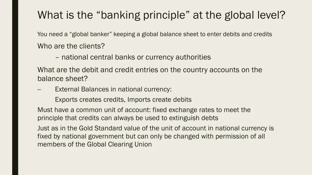 what is the banking principle at the global level