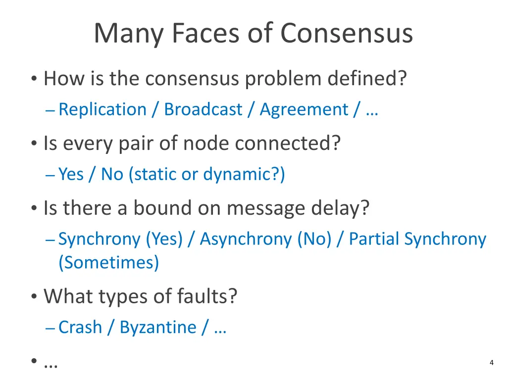 many faces of consensus