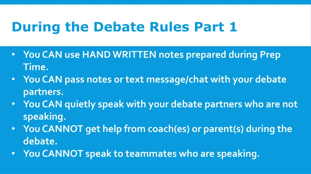 during the debate rules part 1