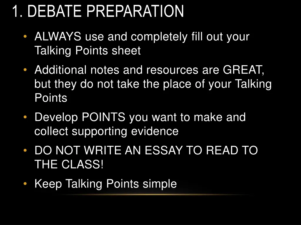 1 debate preparation