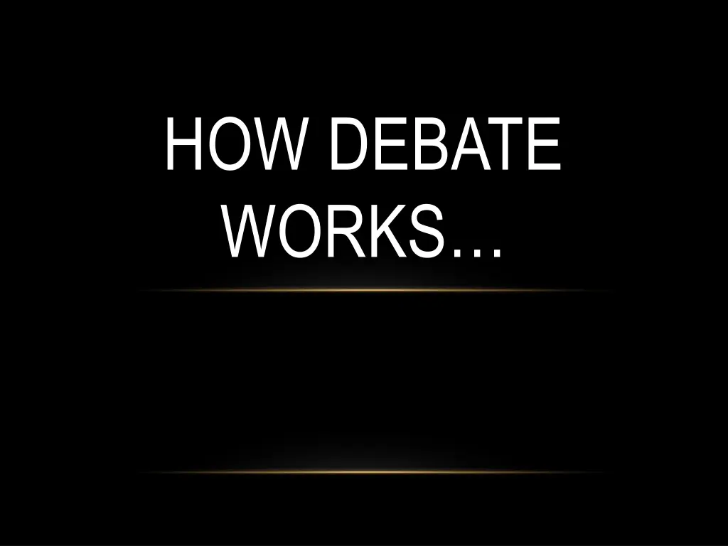 how debate works