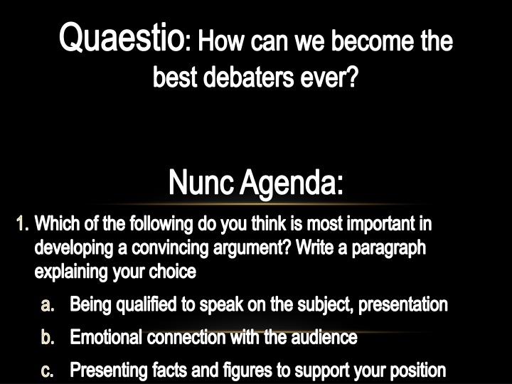 quaestio how can we become the best debaters ever