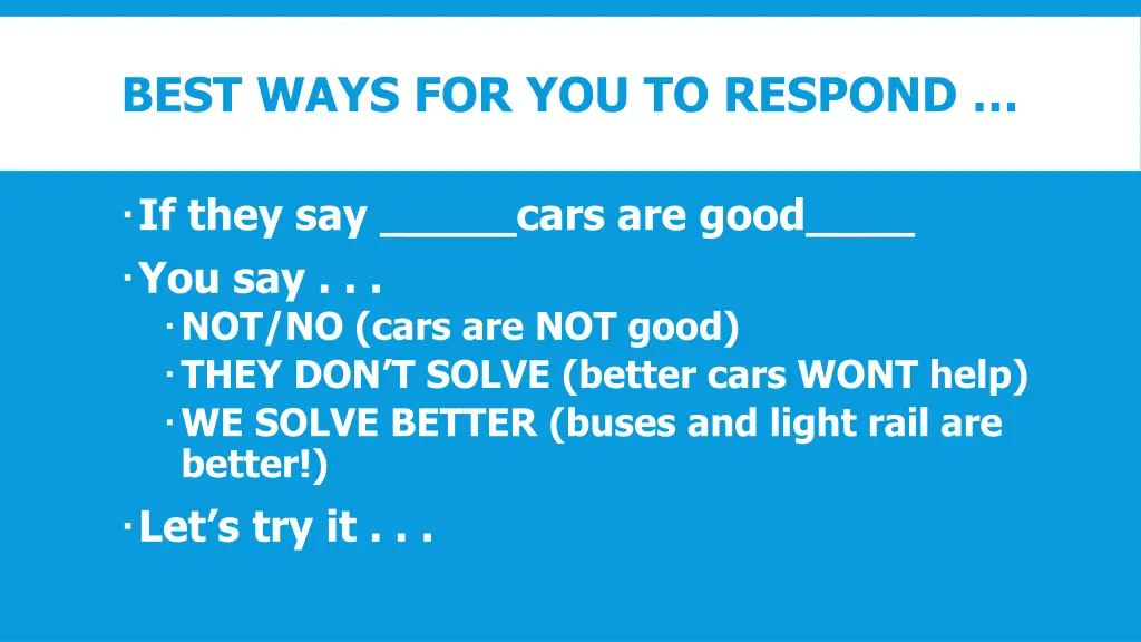 best ways for you to respond