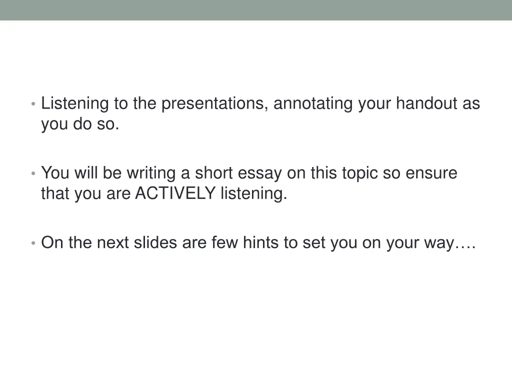 listening to the presentations annotating your